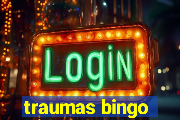 traumas bingo